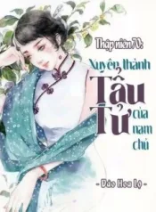 thap-nien-70-xuyen-thanh-tau-tu-cua-nam-chu