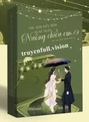 sau-khi-ket-hon-ngay-ngay-nuong-chieu-em-1762758913